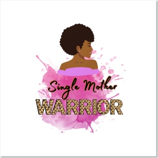 Single Mother Warrior Posters and Art